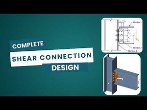 Complete Shear Connection Design ( Ready to Use )