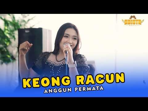 KEONG RACUN - ANGGUN PERMATA | ADISTA MUSIC (OFFICIAL LIVE MUSIC) LIVE NGAMPEL MOJOROTO KOTA KEDIRI