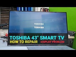 HOW TO FIX 43 " TOSHIBA SMART TV || TOSHIBA SMART TV DISPLAY REPAIR || CSOT 43" PANEL REPAIR ||