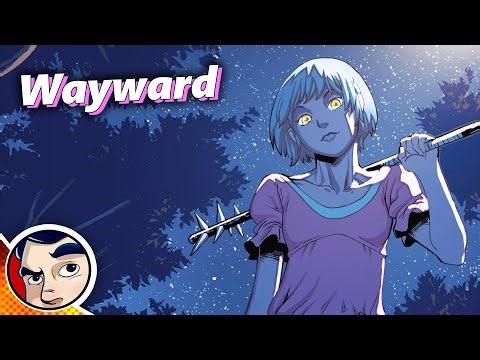 Wayward - Full Story From Comicstorian