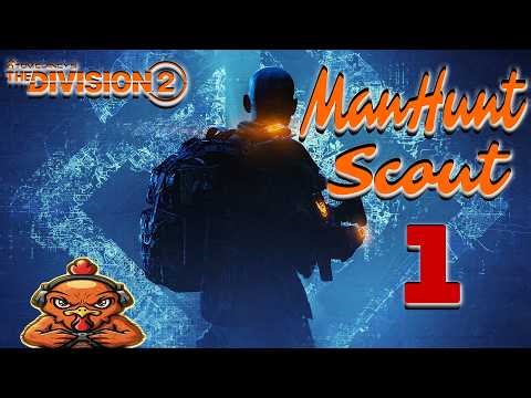 How to Guide to Division 2 Rise UP - Manhunt Scout 1