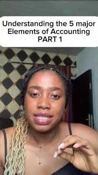 Understanding the 5 major elements of Accounting #accountancy #atswa #ican