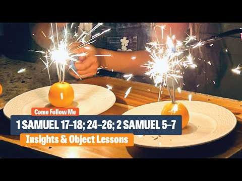Old Testament Week 25 [1 Samuel 17–18; 24–26; 2 Samuel 5–7] Insights with Maria Eckersley