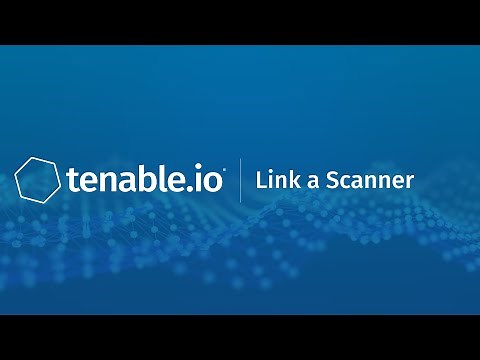 Link a Scanner to Tenable.io (New Interface)