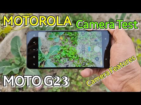 MOTOROLA MOTO G23 CAMERA TEST | 50MP Camera Best Features | Moto G23 camera Photos and Videos Look ?