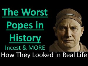 The WORST POPES in History: How They Looked in Real Life - Mortal Faces