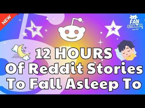 12 Hours of Reddit Stories to Help You Sleep | Best Confessions and AITA Drama
