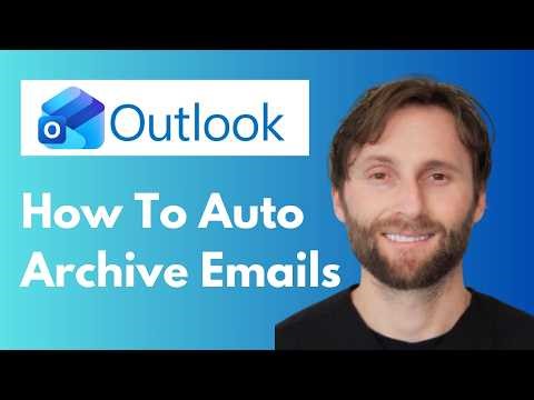 How to Auto Archive Emails in Outlook [Full Guide 2026]