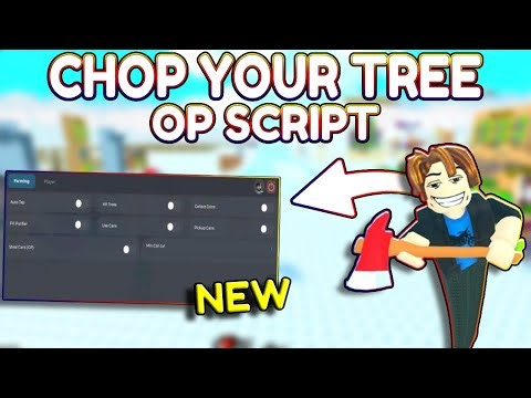 *NEW* Chop Your Tree OP Script (PASTEBIN) 2026