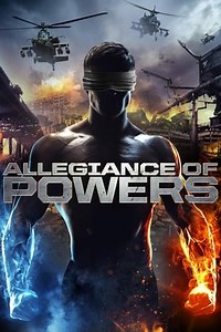 Watch And Download Movie Video Allegiance of Powers For Free!