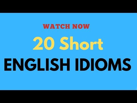 20 Short English Idioms | Meanings | Examples #idioms
