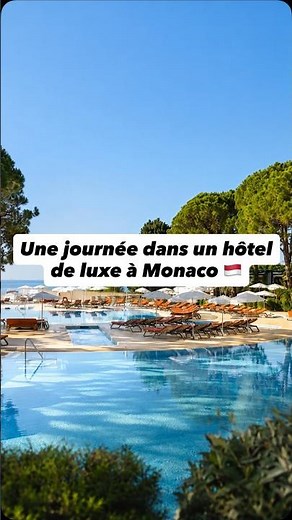 A day at a luxury hotel in Monaco 🇲🇨