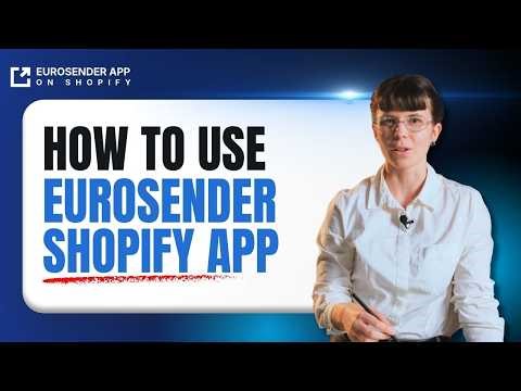 How to Use the Eurosender Shopify App | Full Setup & Shipping Tutorial