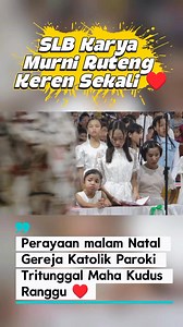 SLB Karya Murni Ruteng keren sekali ♥️. Terharu kalau melihat mereka lebih dekat 😢♥️🎄 #natal #christmas #natal2025 #katolik #viral #slb #slbkaryamurni | Ludovitus Jalut