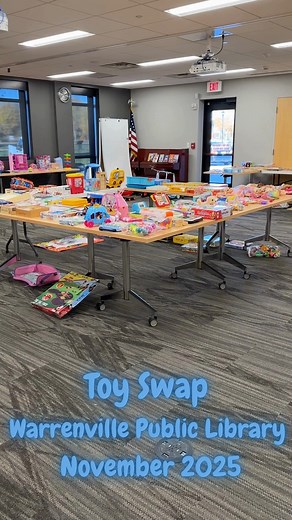 We hosted a Toy Swap with gently used dolls, board games, trucks, puzzles and other items, donated by community members. This event helped neighbors help one another—offering no-cost gifts and playroom refreshers while at the same time being environmentally friendly. | Warrenville Public Library District