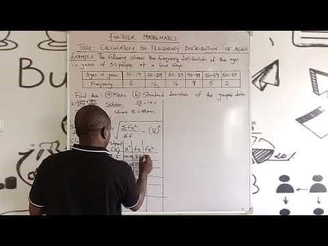 Further Mathematics: Calculation of mean & standard deviation of a grouped data (SS1)