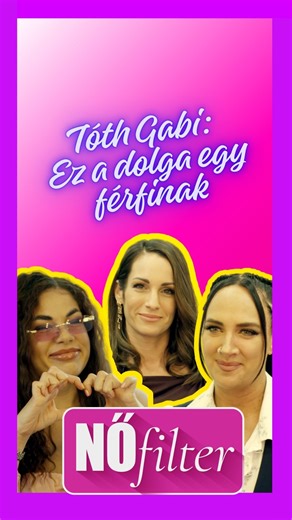 Tóth Gabi: Ez a dolga egy férfinak - Már elérhető a Nőfilter 2. része - A linket a kommentek között találod. #nőfilter #tóthgabi #gáspárevelin | Nőfilter