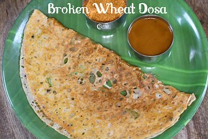 Broken Wheat Dosa Recipe | Samba Godhumai Rava Dosai Recipe | Daliya Dosa Recipe - Subbus Kitchen