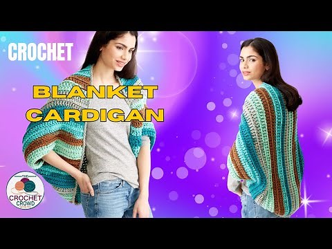Caron Chunky Blanket Cardigan Pattern Tutorial