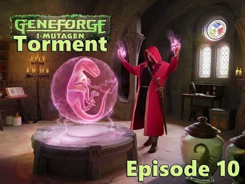 Geneforge Mutagen - Torment - Episode 10