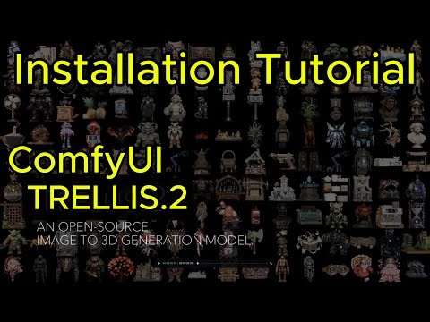 ComfyUI Trellis 2 – Clean Step-by-Step Installation for Beginners | Low VRAM mode update (8GB)