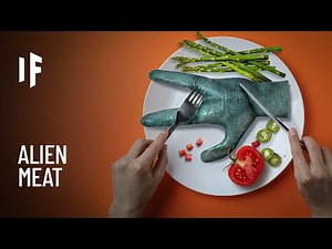 What If You Ate an Alien?