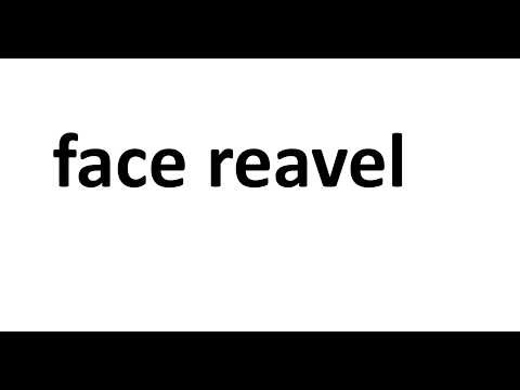 Face reavel