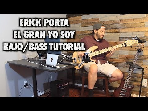 El Gran Yo Soy - Erick Porta - Bass/Bajo Tutorial With Tabs (HD)