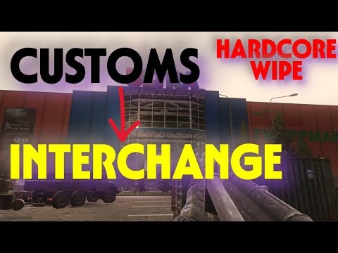 Customs to Interchange Transit - Hardcore Wipe Tarkov