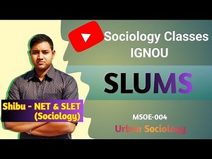Slums | Types; Characteristics and Functions of Slums | Approaches to Slum Problems Video Lecture | Crash Course for UGC NET Sociology
