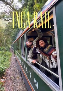 Cusco y Machu Picchu con Inca Rail: ¡Una Aventura Inolvidable!