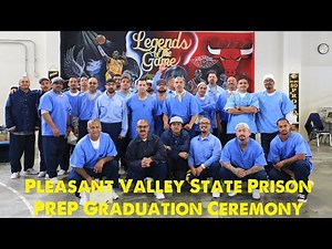 PREP Graduation Ceremony at Pleasant Valley State Prison | A Powerful Journey of Transformation