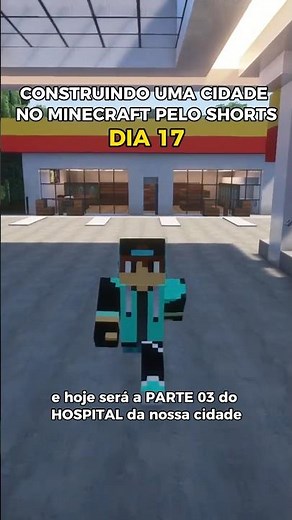 DAY 17 - THE CITY HOSPITAL PART 03 #minecraft #shorts