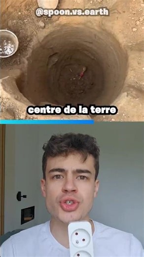 He wants to dig to the center of the Earth with a spoon