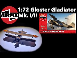 Airfix - 1:72 Gloster Gladiator - Complete Build