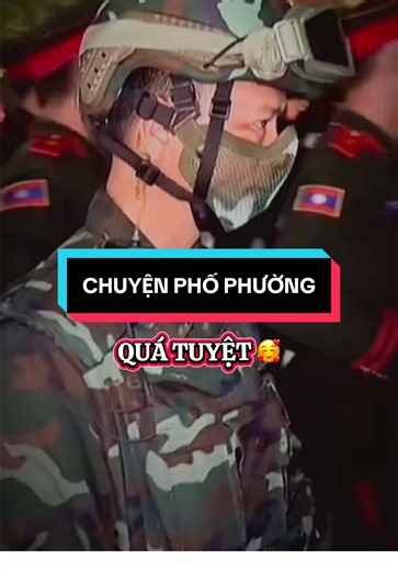 Chú THƯỢNG TÁ đoàn Lào - Nói chung là QUÁ TUYỆT 🤭🥰✌️ 🥰 Sr chú và hậu phương nếu có xem được clip này vì cái source nó hơi tếu tếu 1 chút ạ ❤️❤️❤️ #trinhsatdacnhiemtongcuc2 #tc2 #tsdn #xuhuong #quandoinhandanvietnam