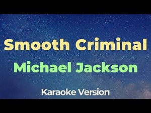 Michael Jackson - Smooth Criminal (Karaoke)