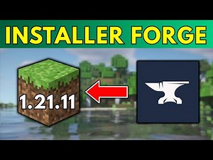 Comment Installer Forge pour Minecraft 1.21.11