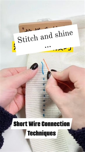 Short Wire Connection Techniques: How to Connect a Short Wire for Continued Use. Learn and Benefit... | stitch & shine