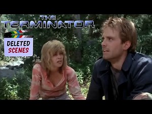 Every THE TERMINATOR Deleted Scene