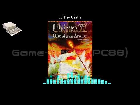 (PC88)ウルティマ4/Ultima IV: Quest of the Avatar-Soundtrack