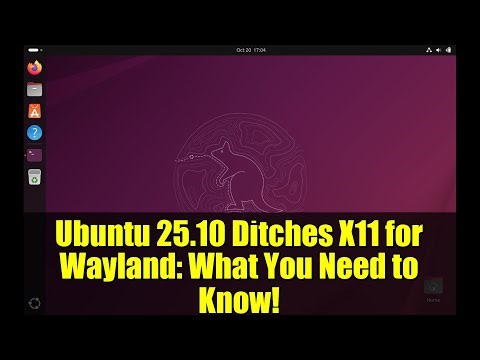 Ubuntu 25.10 Ditches X11 for Wayland: What You Need to Know!