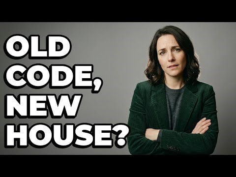Do old building codes apply to my house?