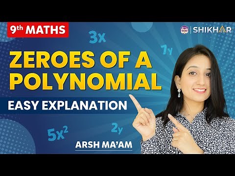 Zeroes of a Polynomial | Polynomial | Chapter 2 | Class 9 | Maths | SHIKHAR 2024 | BYJU'S
