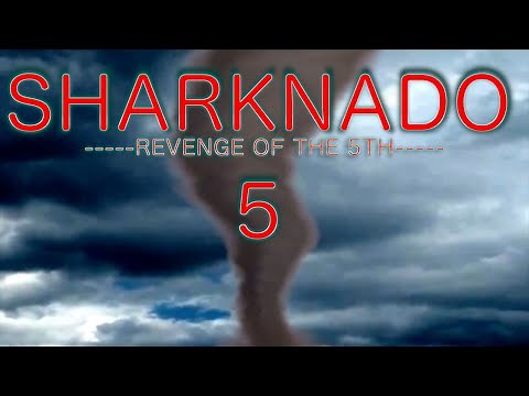 Sharknado 5: Revenge of the 5th (Sharknado Parody)