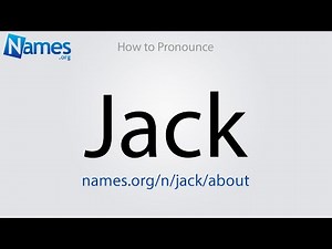 How to Pronounce Jack