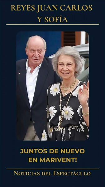 🔥Queen Sofía and King Juan Carlos TOGETHER again!🔥 #royalty #spain