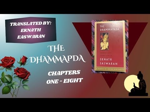 The Dhammapada (Chapters 1-8) Book Study