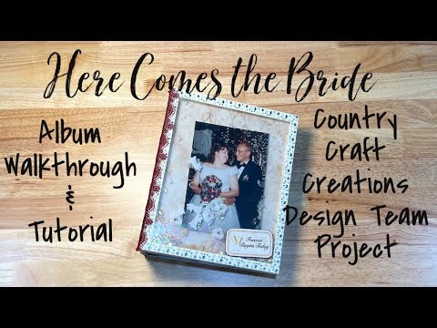 Here Comes the Bride Wedding Album Walkthrough and Tutorial