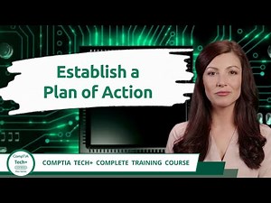 CompTIA Tech+ (FC0-U71) | Establish a Plan of Action | Exam Objective 1.4 | Course Training Video